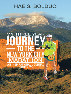 cover image of My Three Year Journey to the New York City Marathon